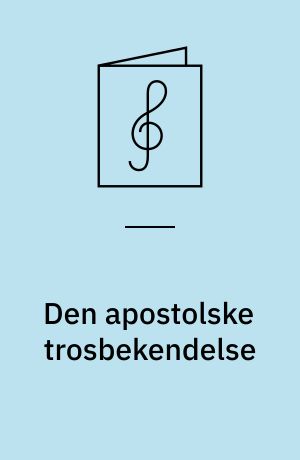 Den apostolske trosbekendelse : Gallikansk melodi