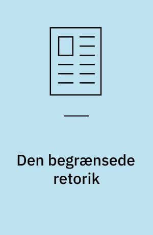 Den begrænsede retorik