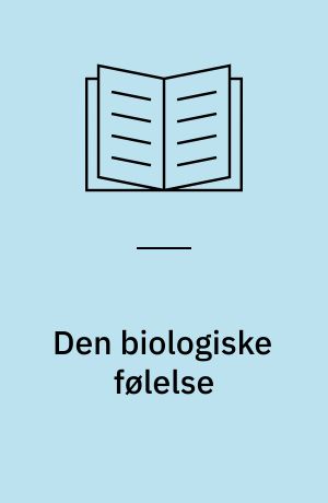 Den biologiske følelse : om arternes uddøen