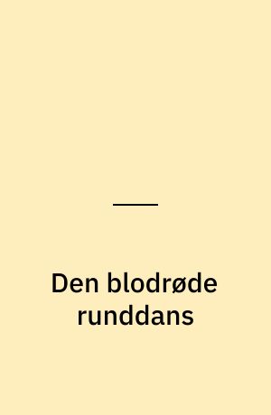 Den blodrøde runddans