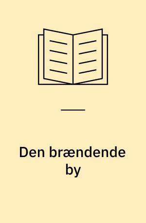 Den brændende by