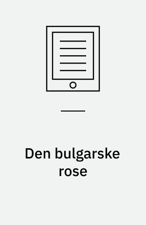 Den bulgarske rose