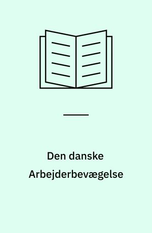 Den danske Arbejderbevægelse