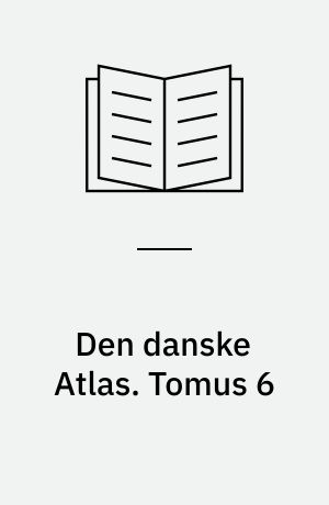 Den danske Atlas. Tomus 6