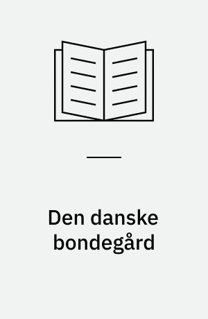 Den danske bondegård