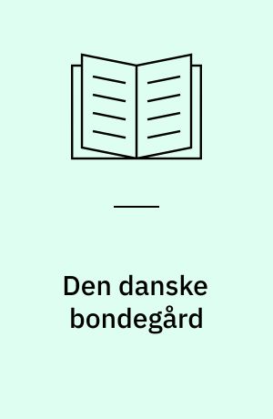 Den danske bondegård