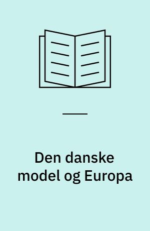 Den danske model og Europa : har Danmark med nej'et til Maastricht-aftalen mistet muligheden for at bidrage til udviklingen af en europæisk politisk kultur baseret på "det samarbejdende folkestyre"?