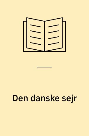 Den danske sejr : da Dannebrog faldt ned fra himlen
