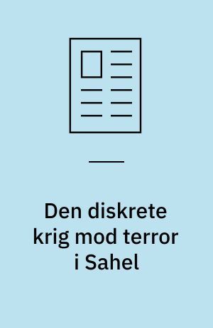 Den diskrete krig mod terror i  Sahel