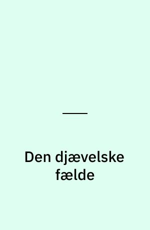 Den djævelske fælde