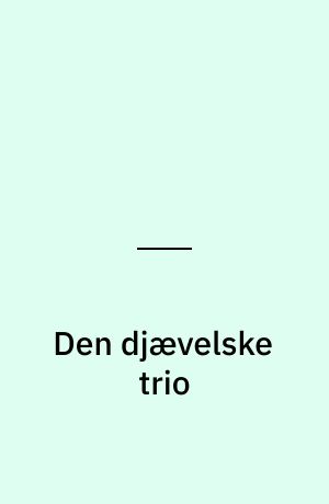 Den djævelske trio