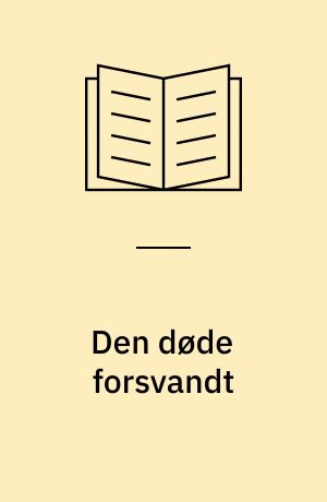 Den døde forsvandt