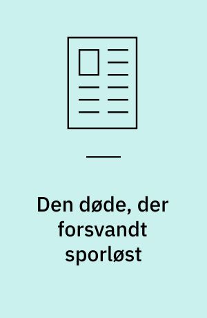 Den døde, der forsvandt sporløst