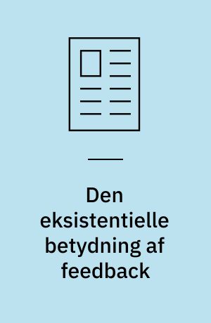 Den eksistentielle betydning af feedback