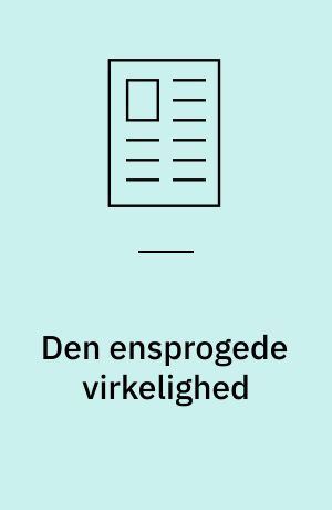 Den ensprogede virkelighed