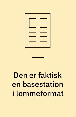 Den er faktisk en basestation i lommeformat : Effect TC-23 til 1385 kr