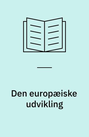 Den europæiske udvikling