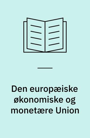 Den europæiske økonomiske og monetære Union