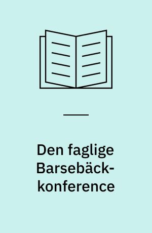 Den faglige Barsebäck-konference : København, 21. februar 1981