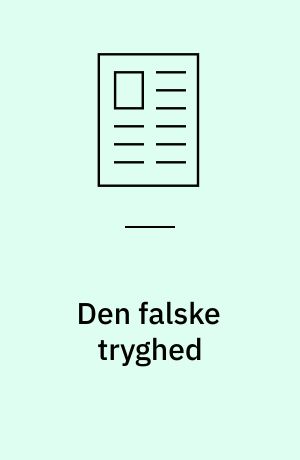 Den falske tryghed