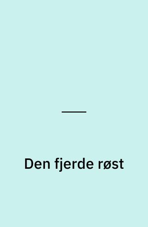 Den fjerde røst