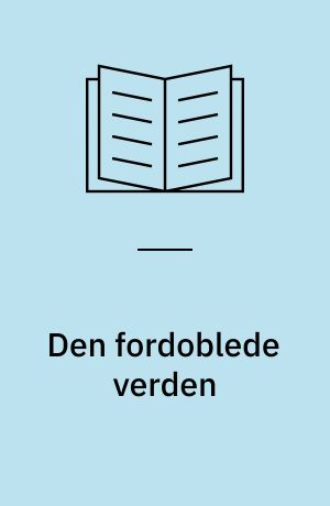 Den fordoblede verden : om Descartes og hans Meditationer