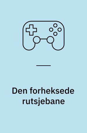 Den forheksede rutsjebane