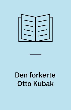 Den forkerte Otto Kubak