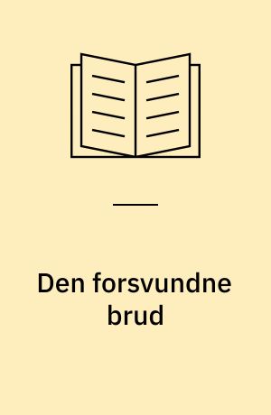 Den forsvundne brud