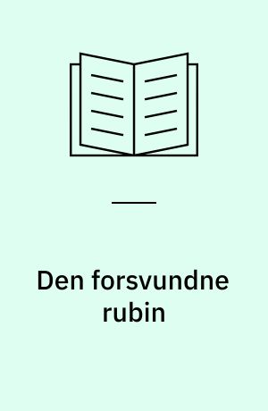 Den forsvundne rubin