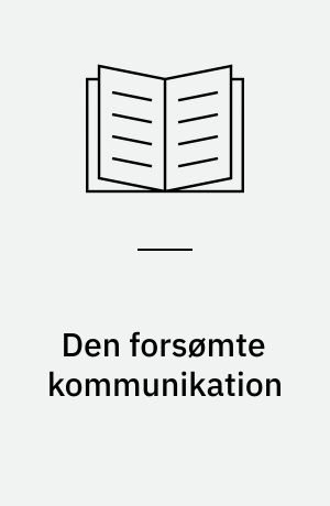 Den forsømte kommunikation