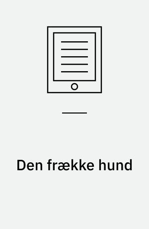 Den frække hund