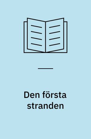 Den första stranden