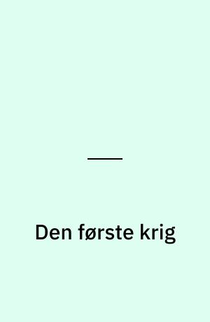 Den første krig