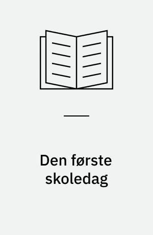 Den første skoledag