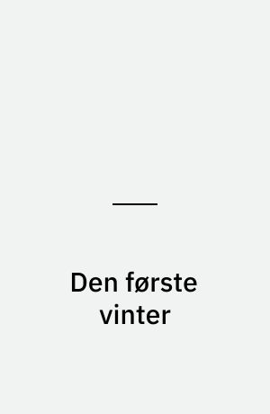 Den første vinter