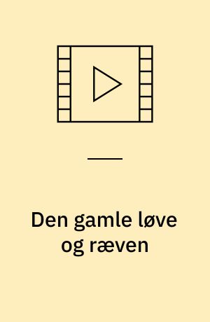 Den gamle løve og ræven