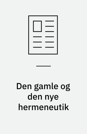 Den gamle og den nye hermeneutik