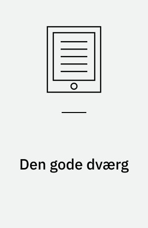 Den gode dværg