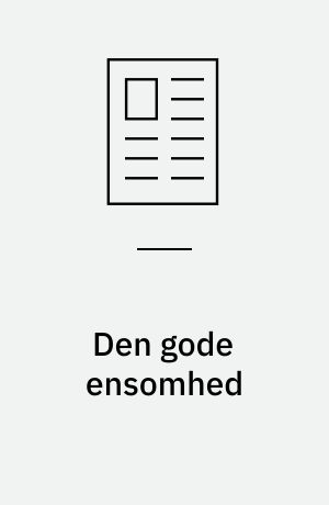 Den gode ensomhed