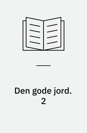 Den gode jord. 2