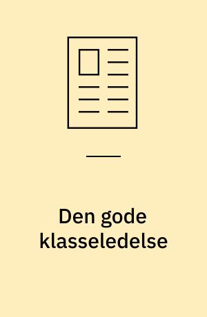 Den gode klasseledelse