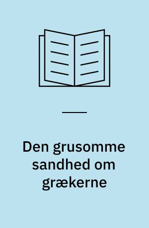 Den grusomme sandhed om grækerne