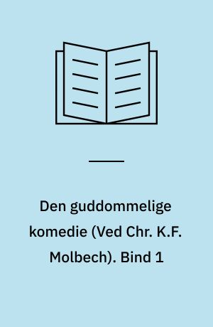 Den guddommelige komedie. Bind 1