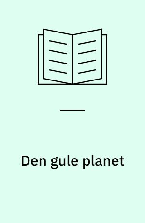 Den gule planet : opgavehæfte