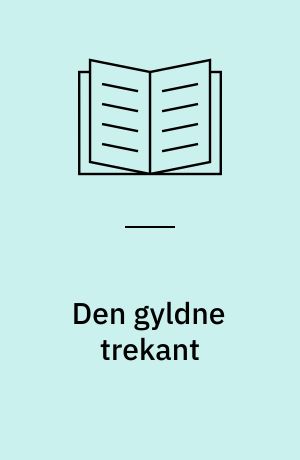 Den gyldne trekant : H.C. Andersens gennembrud i Tyskland 1831-1850