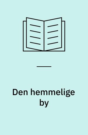 Den hemmelige by