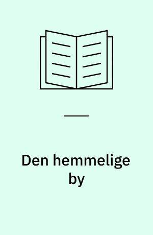 Den hemmelige by