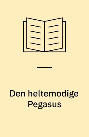 Den heltemodige Pegasus