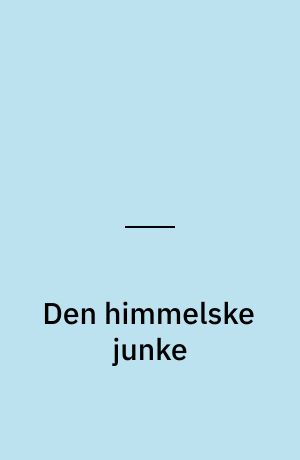 Den himmelske junke